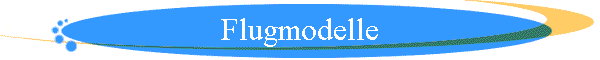 Flugmodelle